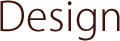 design